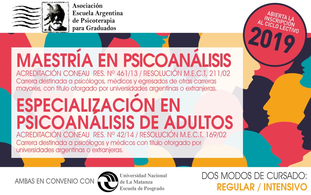 Maestría en Psicoanálisis. Especialización en Psicoanálisis con orientación clínica en adultos